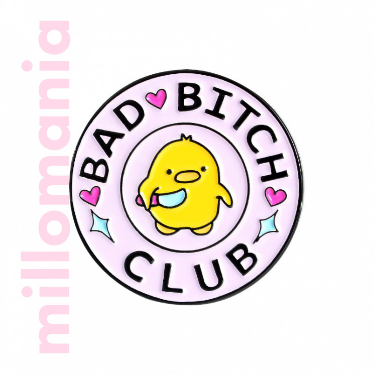 Значок металл Утенок Bad Bitch Club